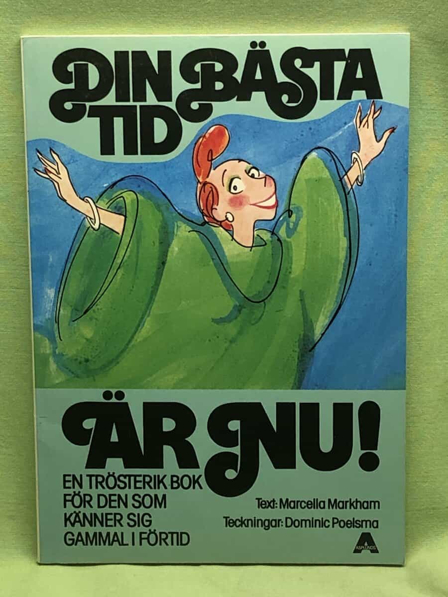 Marcella Markham : Din bästa tid är nu!