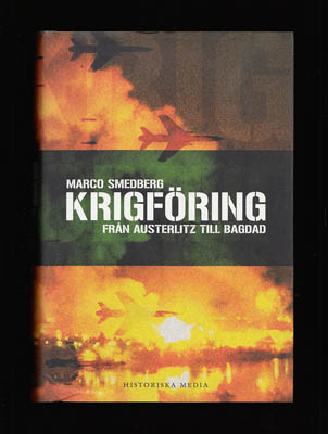 Marco Smedberg : Krigföring