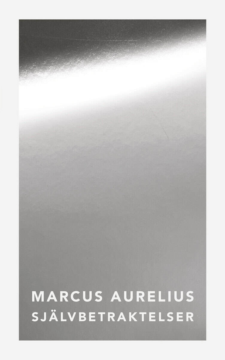 Marcus Aurelius : Självbetraktelser