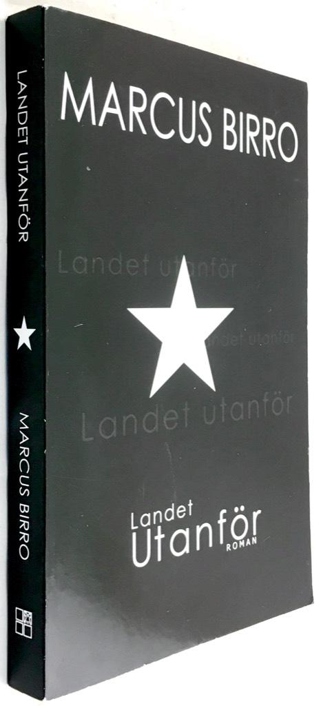 Marcus Birro : Landet utanför