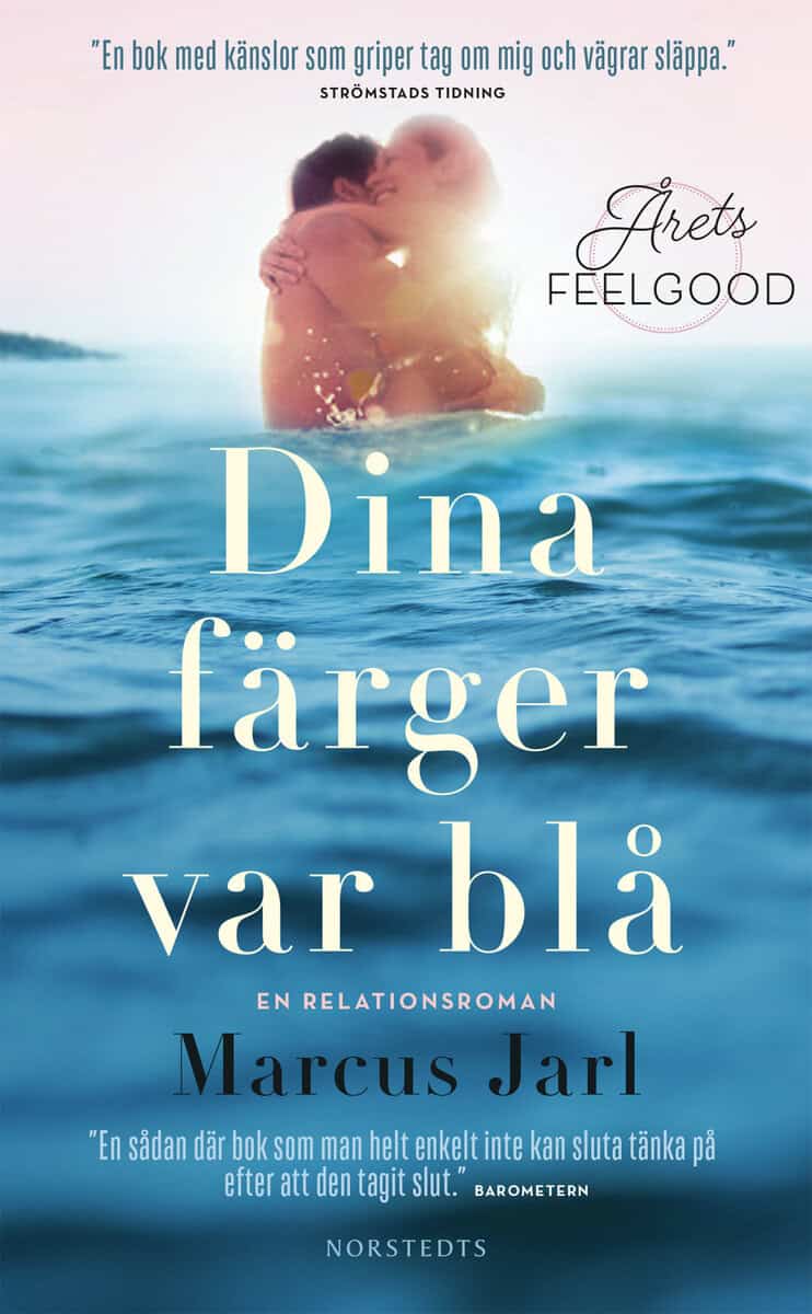 Marcus Jarl : Dina färger var blå