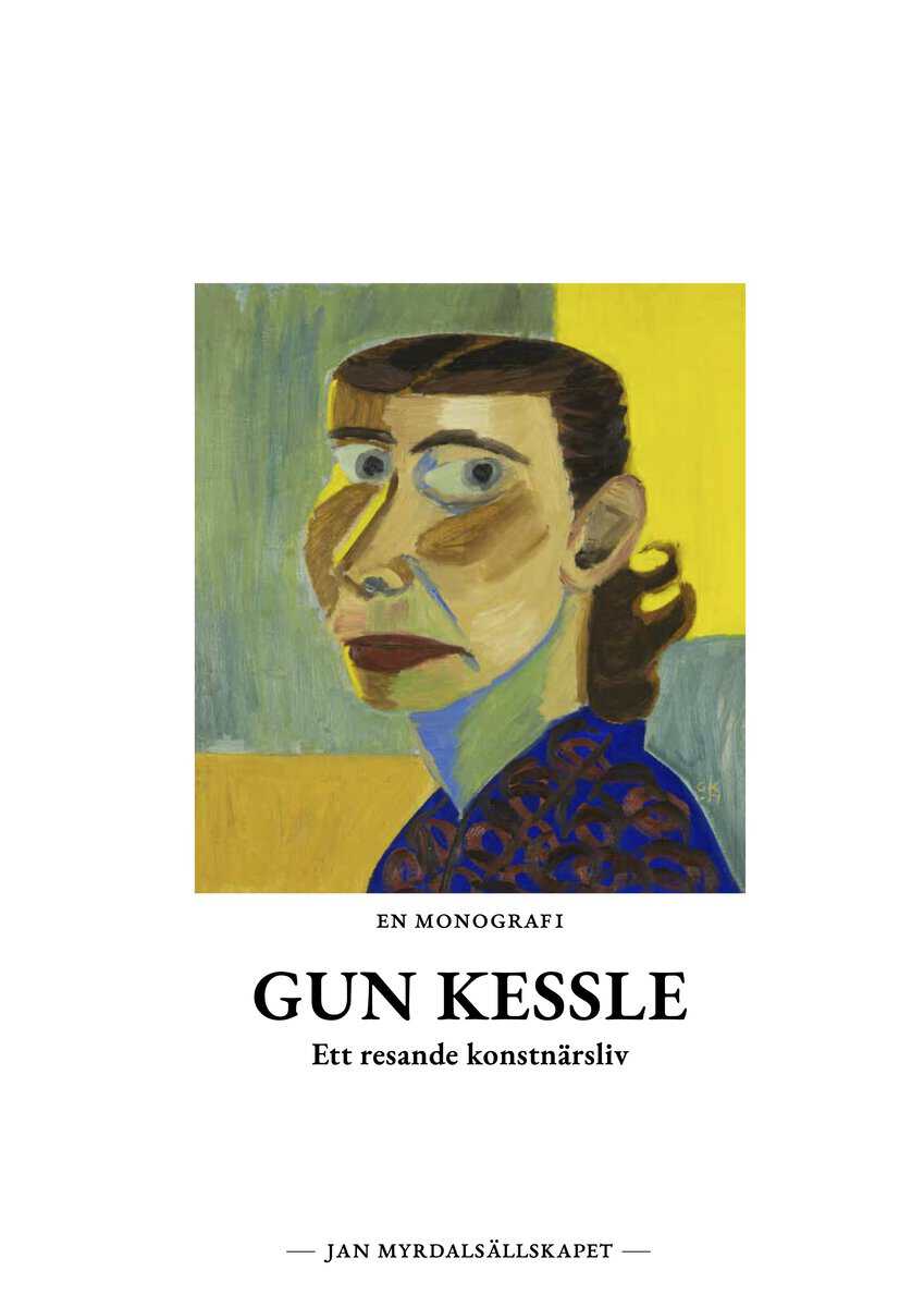 Mård, Anders ; Nikolic, Luka ; Larsson, Benny [red.] : Gun Kessle