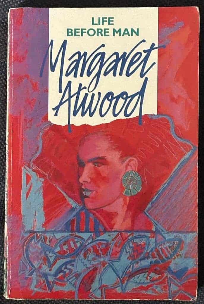 Margaret Atwood : Life before man