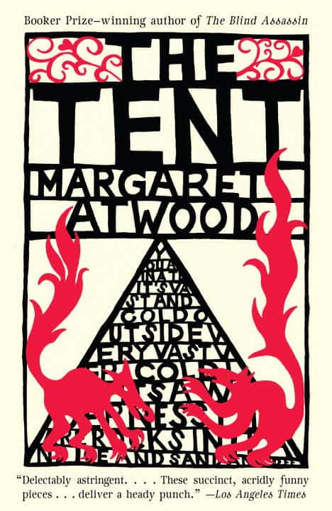 Margaret Atwood : The Tent