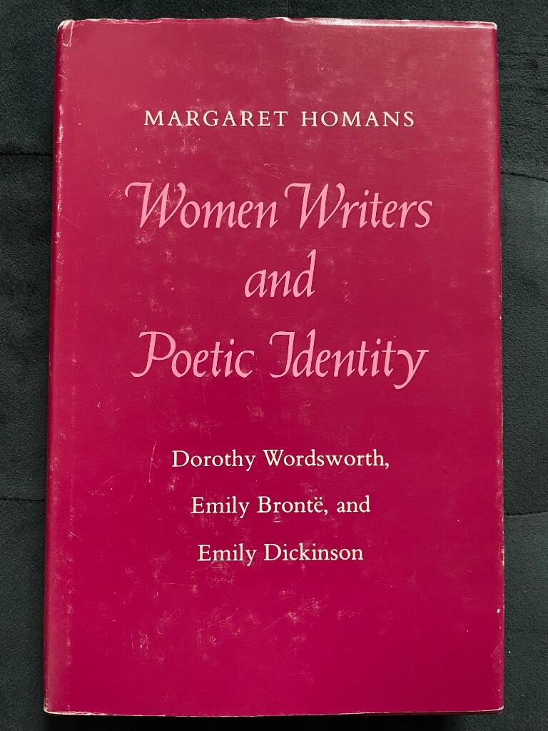 Margaret Homans : Women writers and poetic identity