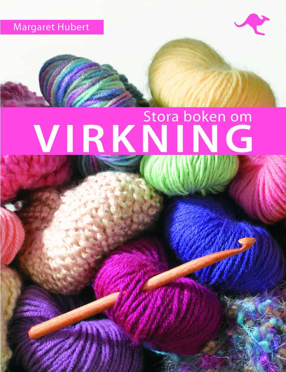 Margaret Hubert : Stora boken om virkning