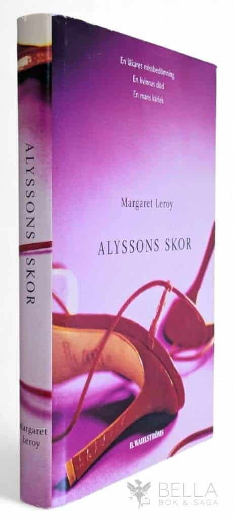 Margaret Leroy : Alyssons skor