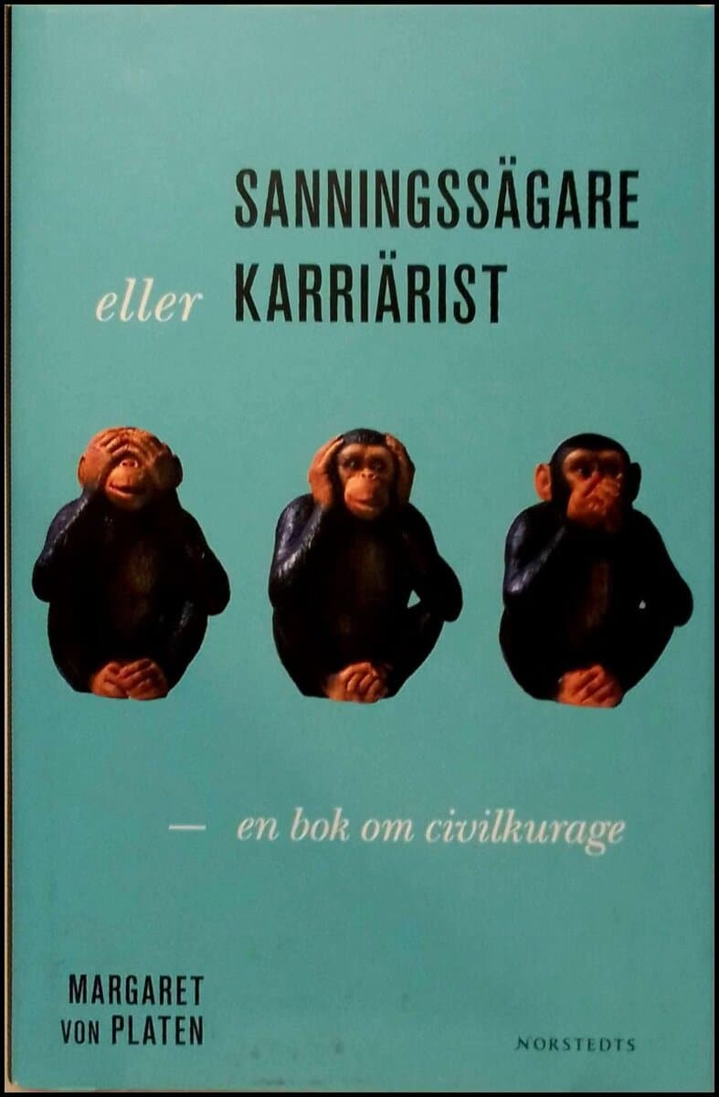 Margaret von Platen : Sanningssägare eller karriärist
