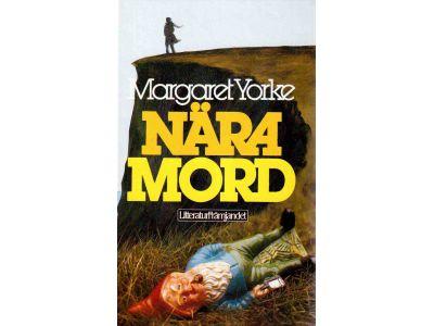 Margaret Yorke : Nära mord