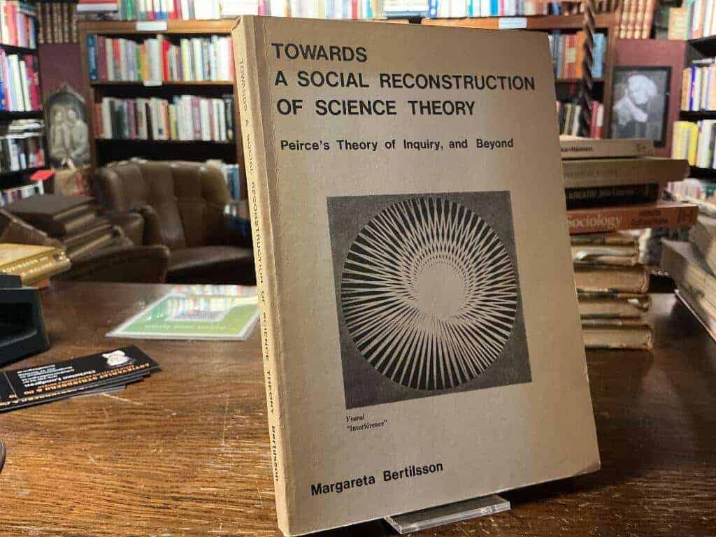 Margareta Bertilsson : Towards a social reconstruction of science theory