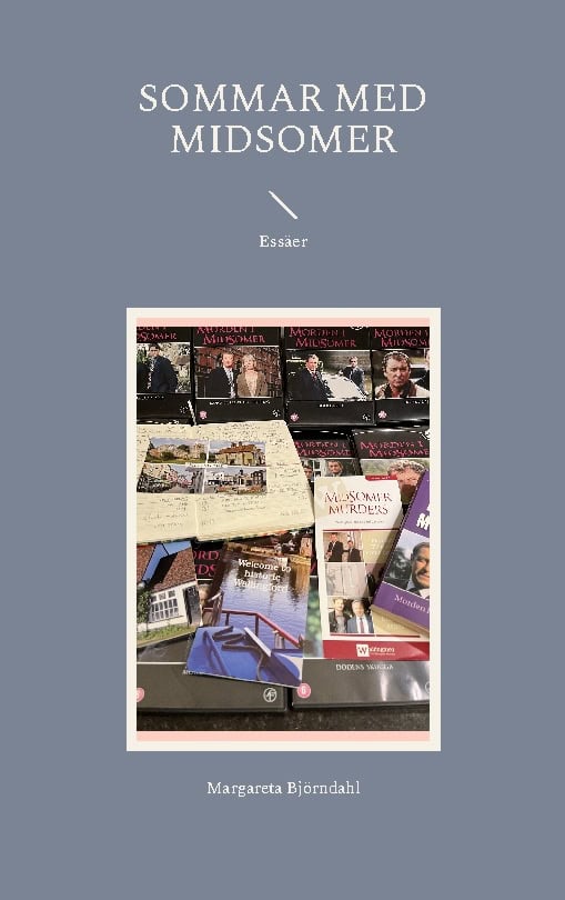 Margareta Björndahl : Sommar med Midsomer