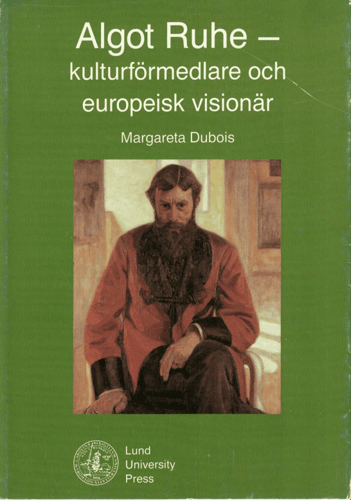 Margareta Dubois : Algot Ruhe