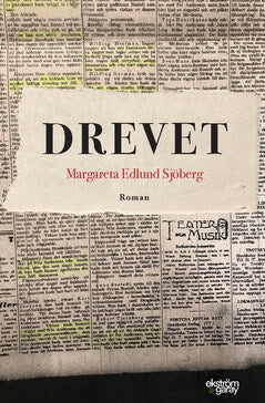 Margareta Edlund Sjöberg : Drevet