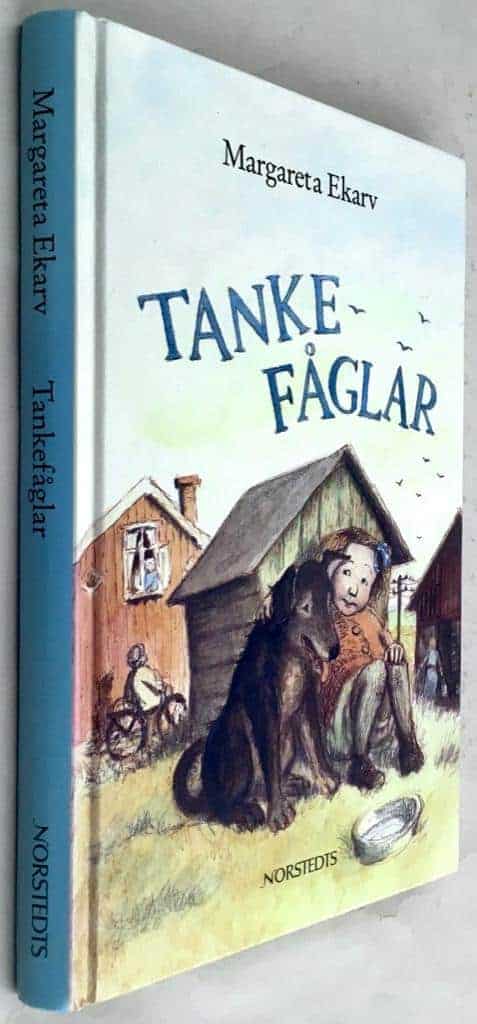 Margareta Ekarv ; Eva Eriksson : Tankefåglar