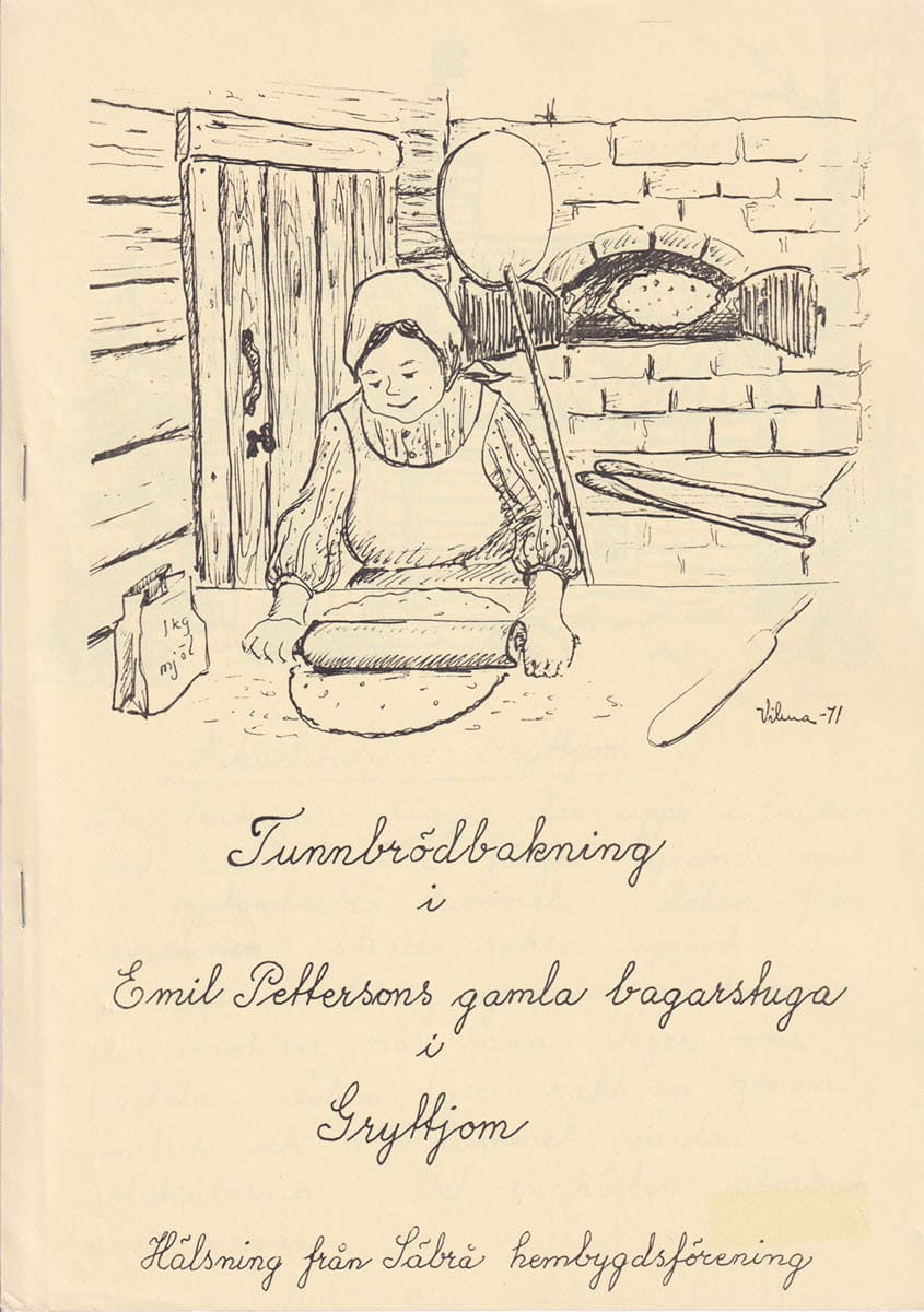 Margareta Grafström : Tunnbrödbakning i Emil Pettersons gamla bagarstuga i Gryttjom