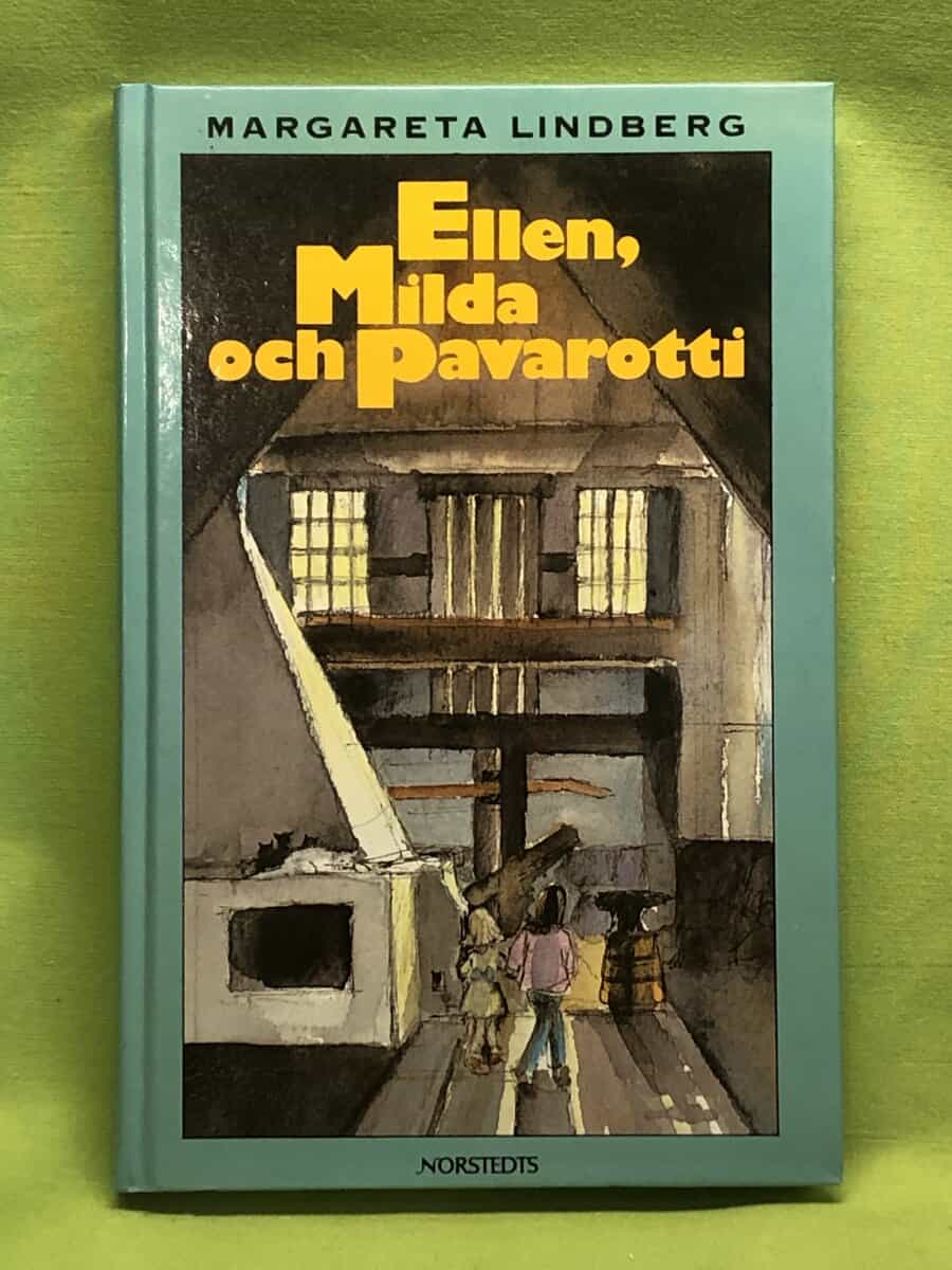 Margareta Lindberg : Ellen, Milda och Pavarotti