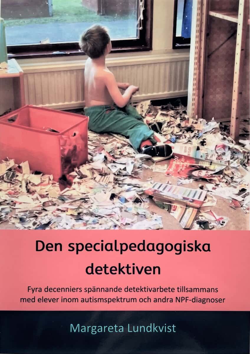 Margareta Lundkvist : Den specialpedagogiska detektiven