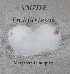 Margareta Lundquist : Smide en hjärtesak
