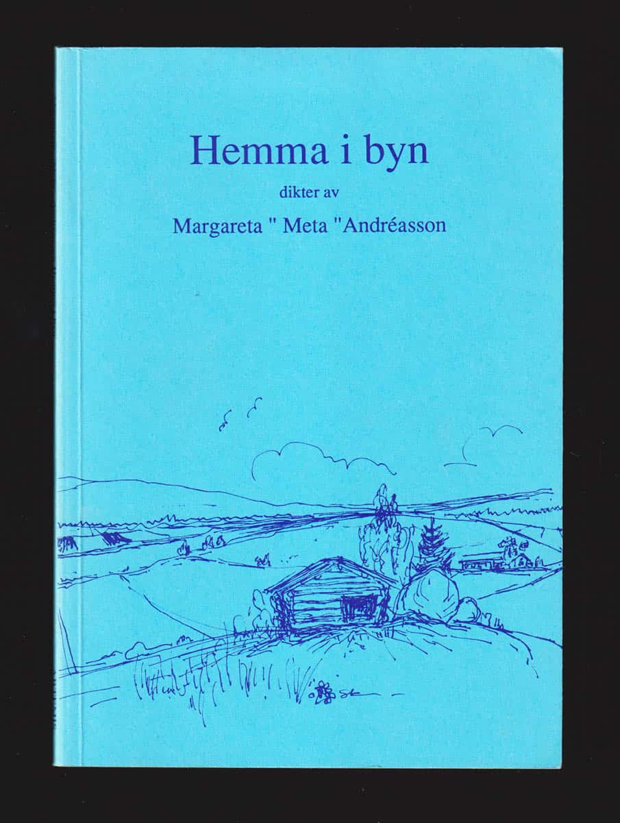 Margareta 'Meta' Andréasson : Hemma i byn