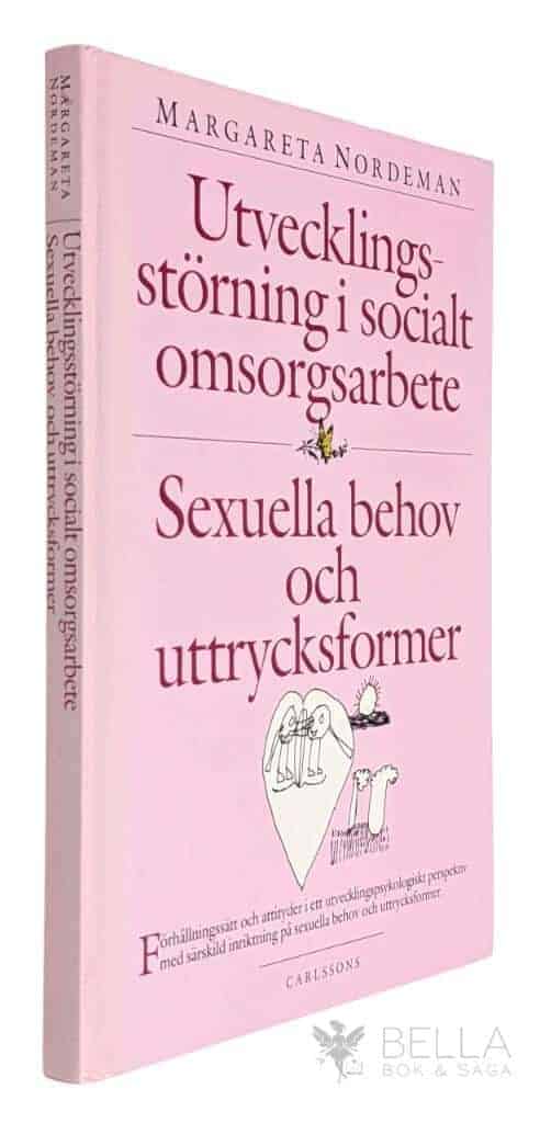 Margareta Nordeman : Utvecklingsstörning i socialt omsorgsarbete