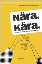 Margareta Normann : Nära & kära