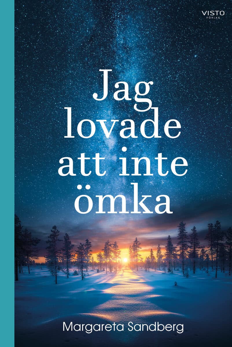 Margareta Sandberg : Jag lovade att inte ömka
