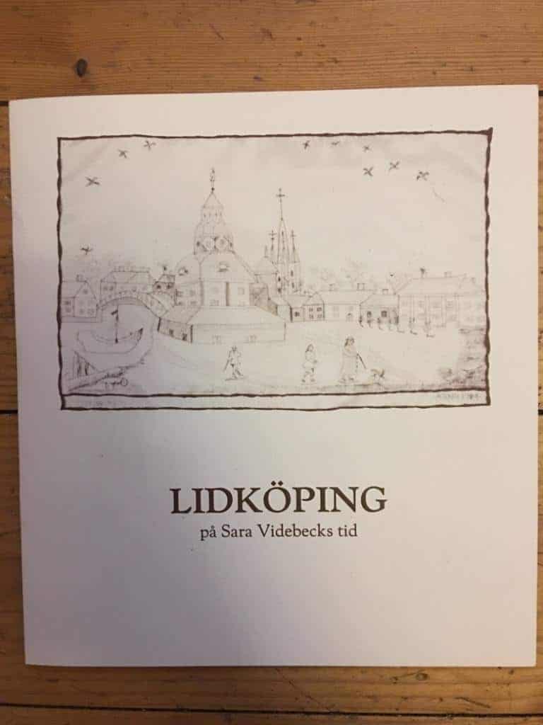 Margareta Sigurdson : Lidköping på Sara Videbecks tid