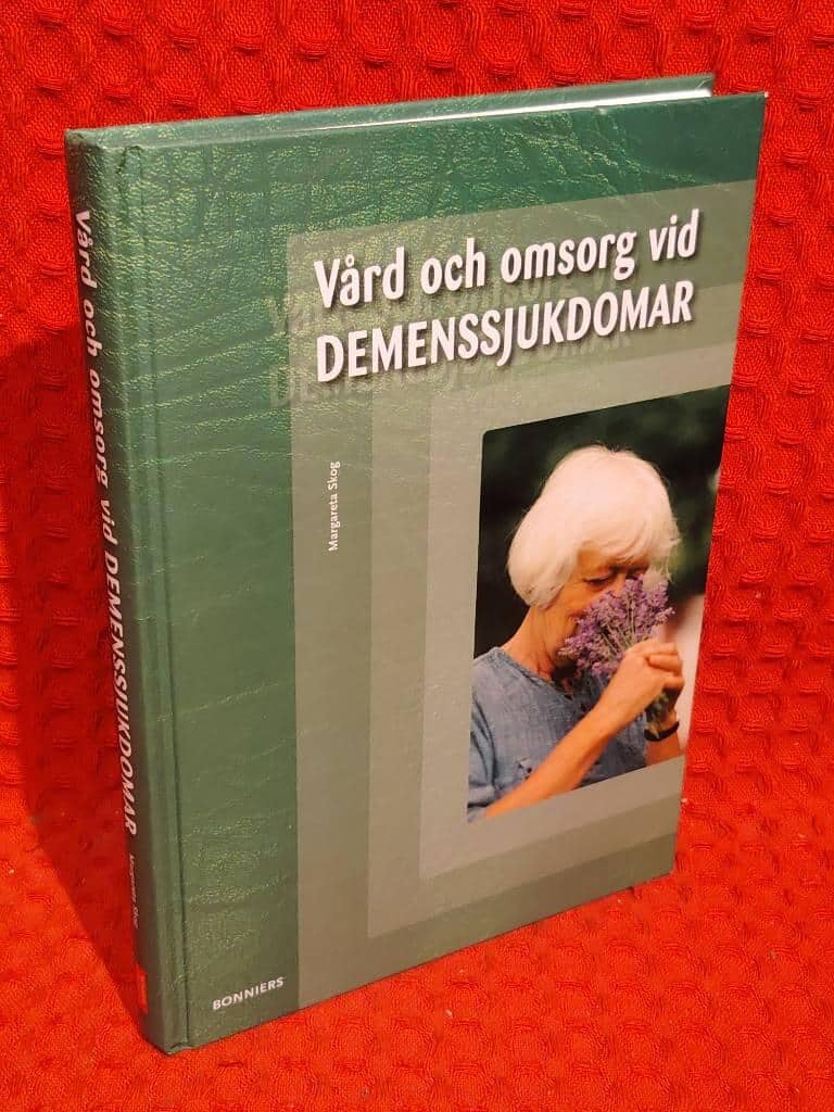 Margareta Skog : Vård och omsorg vid demenssjukdomar