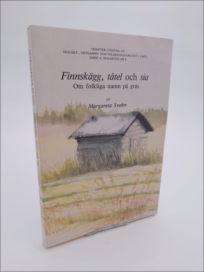 Margareta Svahn : Finnskägg, tåtel och sia