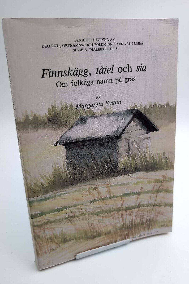 Margareta Svahn : Finnskägg, tåtel och sia