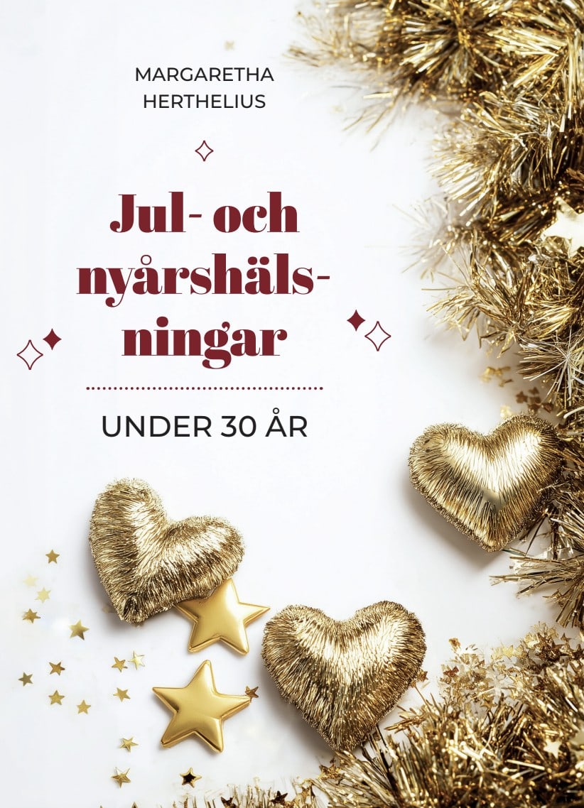 Margaretha Herthelius : Jul- och nyårshälsningar under 30 år