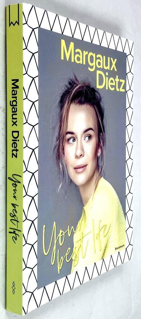Margaux Dietz : Your best life [svensk text]