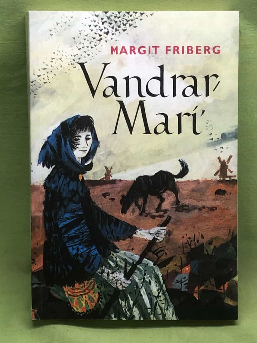 Margit Friberg : Vandrar- Mari