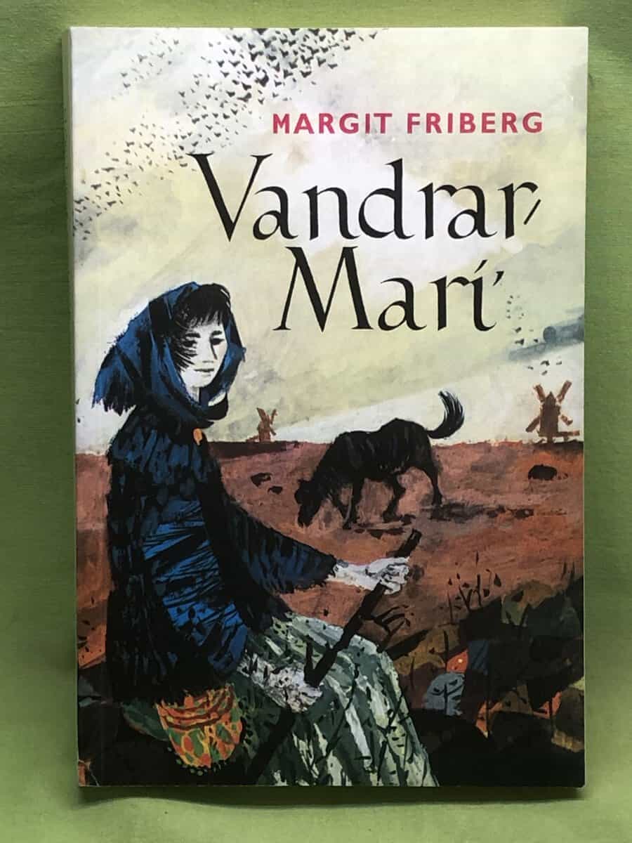 Margit Friberg : Vandrar- Mari