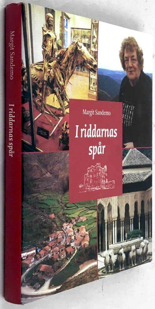 Margit Sandemo : I riddarnas spår - fristående del Svarta Riddarna