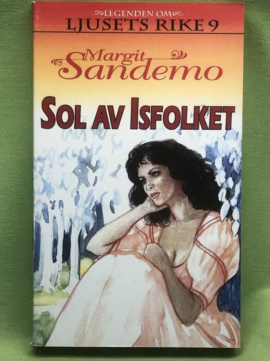 Margit Sandemo : Ljusets rike 9
