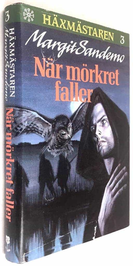 Margit Sandemo : När mörkret faller - Häxmästaren - Bok 3