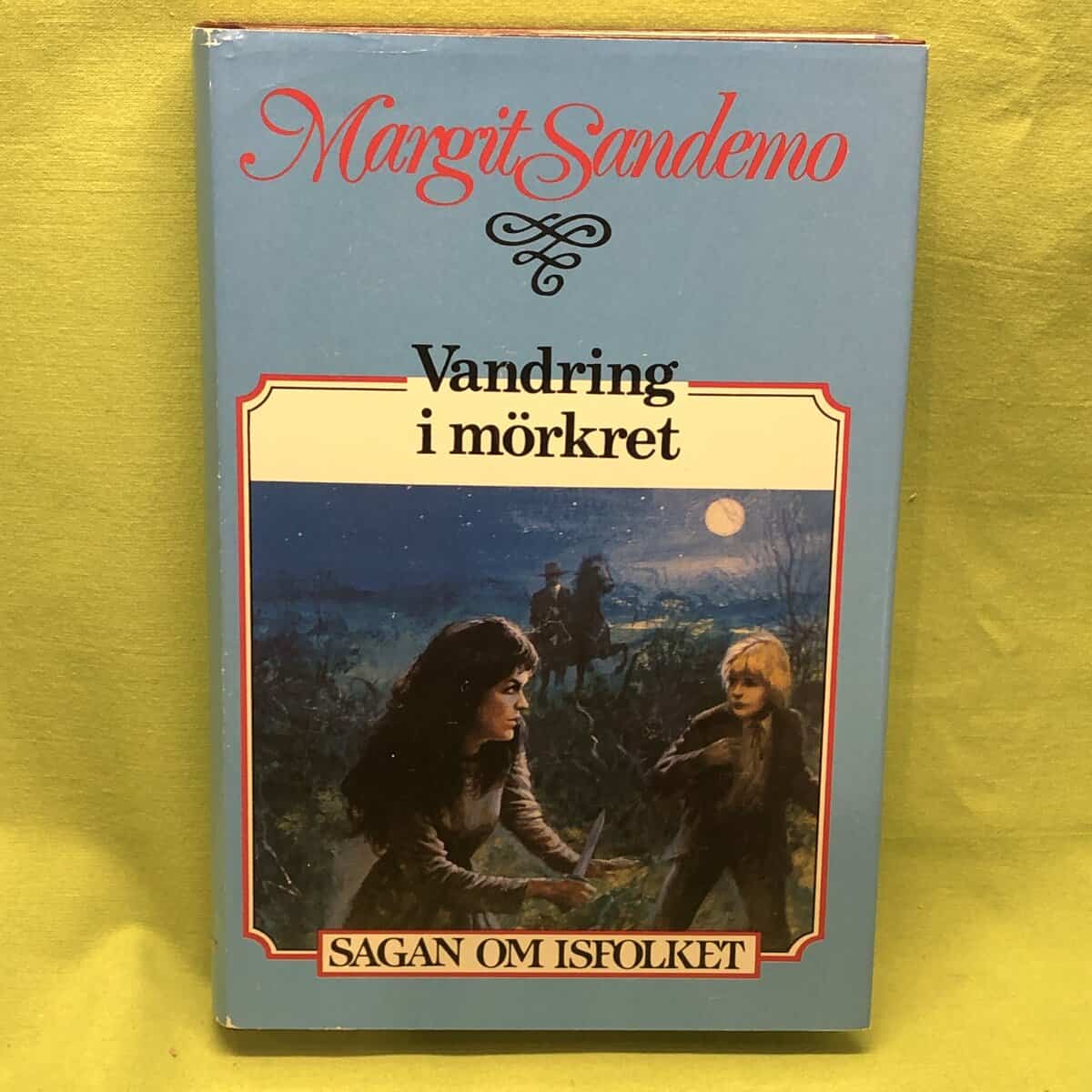 Margit Sandemo : Sagan om isfolket 35