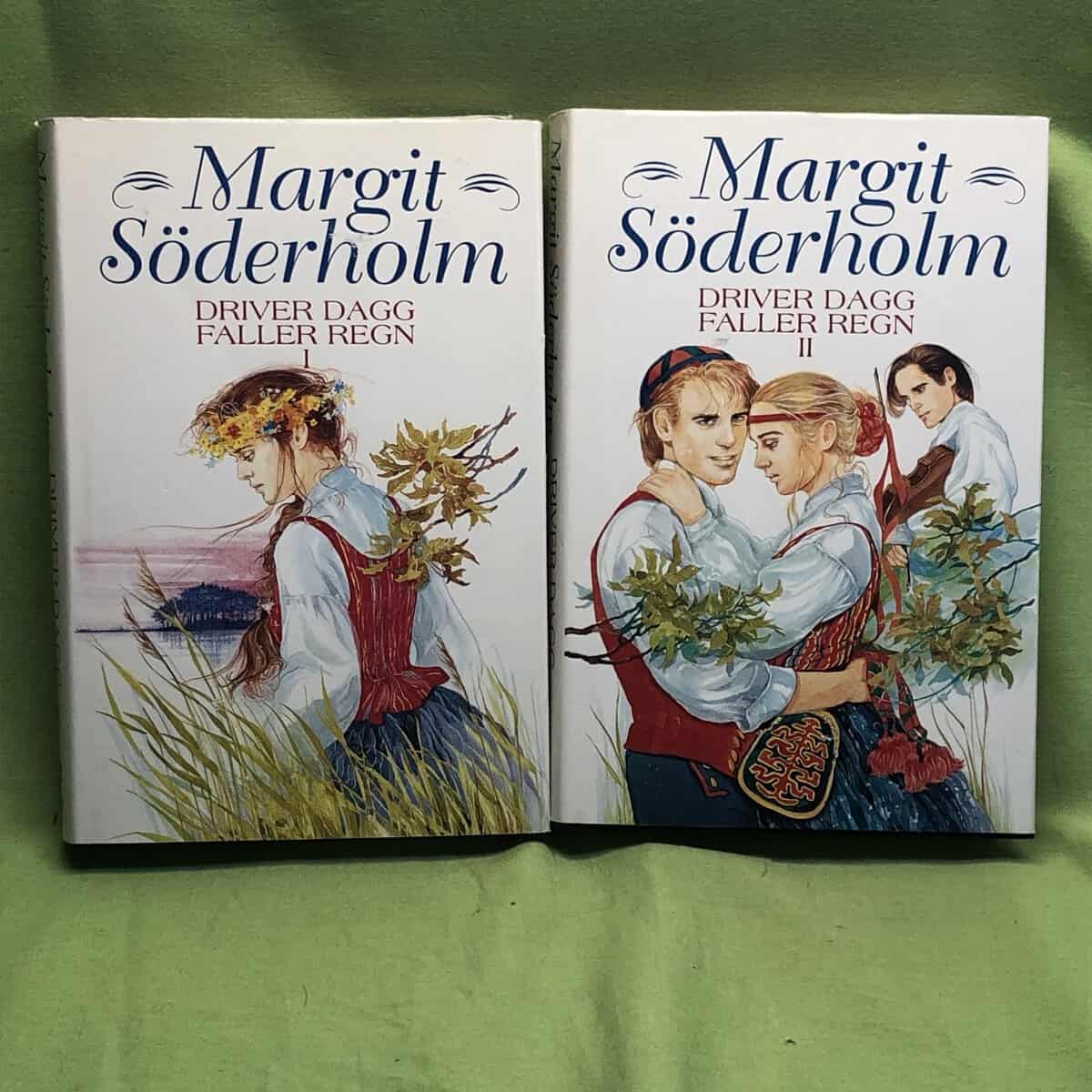 Margit Söderholm : Driver dagg faller regn (2 band del 1 +2)
