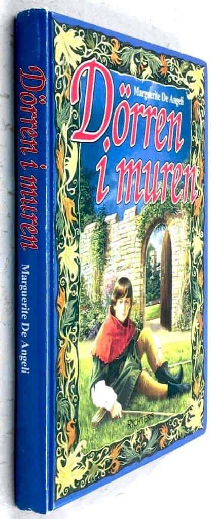 Marguerite De Angeli : Dörren i muren