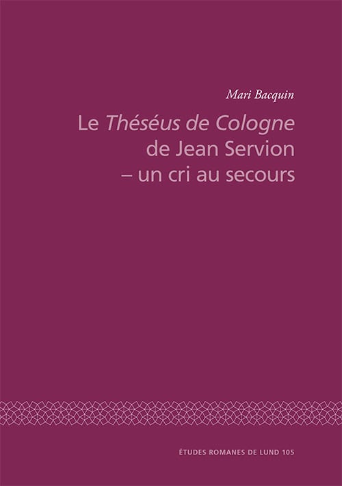 Mari Bacquin : Le Théséus de Cologne de Jean Servion - un cri au secours