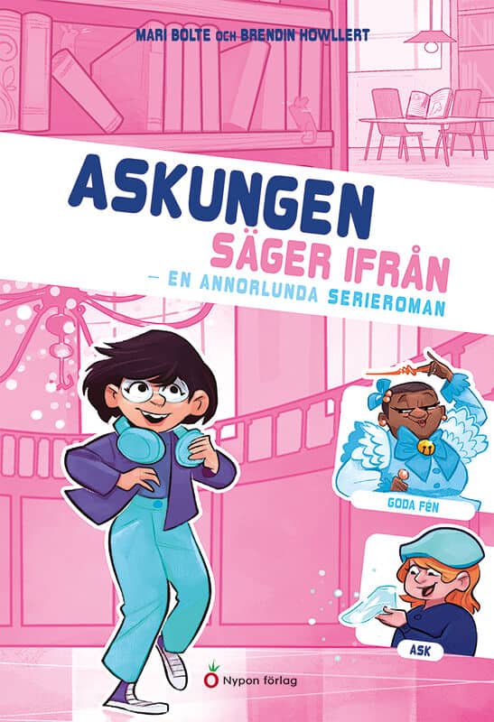 Mari Bolte : Askungen säger ifrån