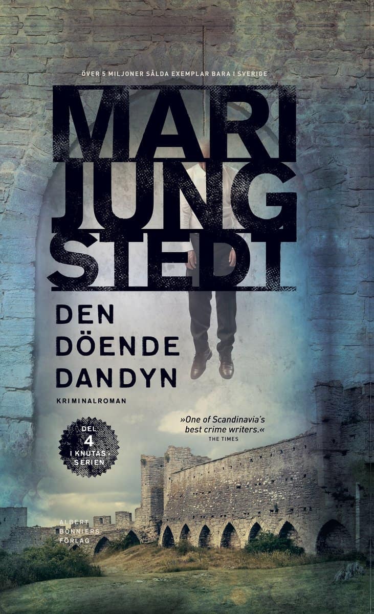 Mari Jungstedt : Den döende dandyn