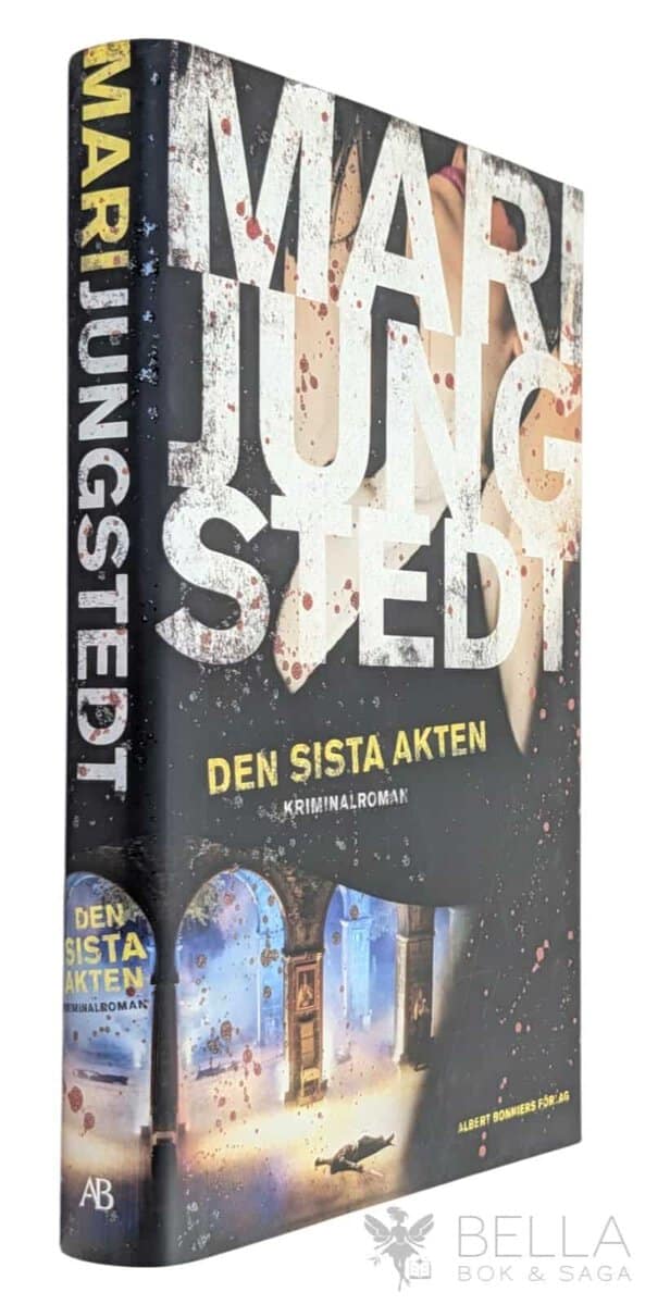 Mari Jungstedt : Den sista akten