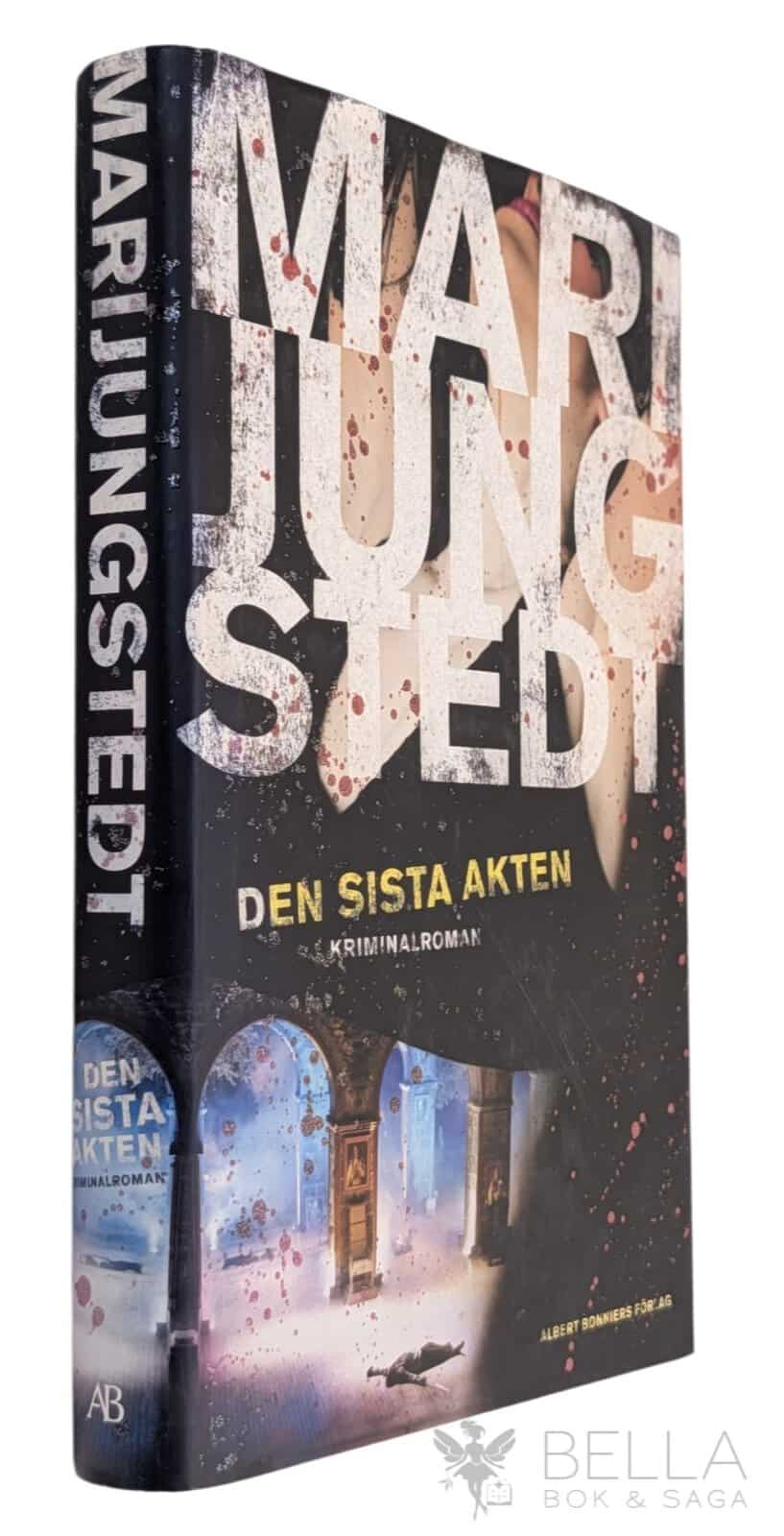 Mari Jungstedt : Den sista akten