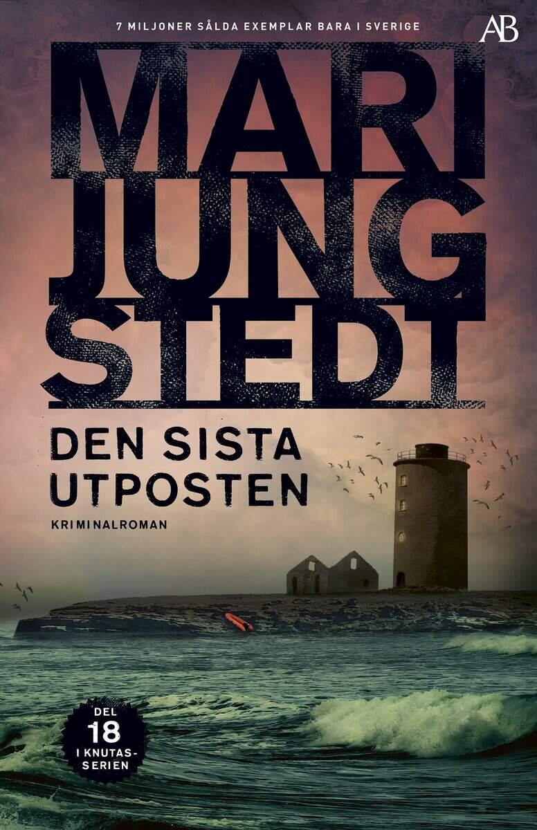 Mari Jungstedt : Den sista utposten