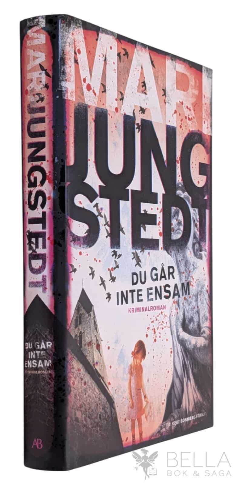 Mari Jungstedt : Du går inte ensam