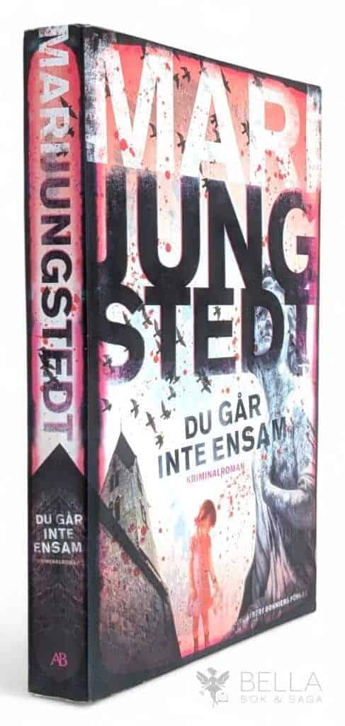 Mari Jungstedt : Du går inte ensam