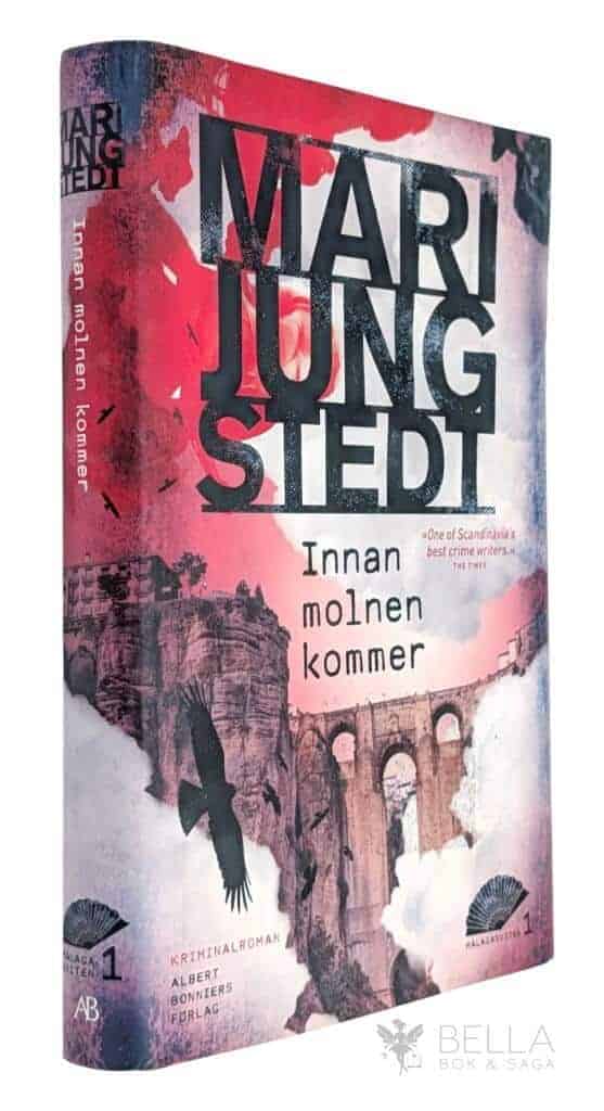 Mari Jungstedt : Innan molnen kommer - Malaga-sviten - Bok 1