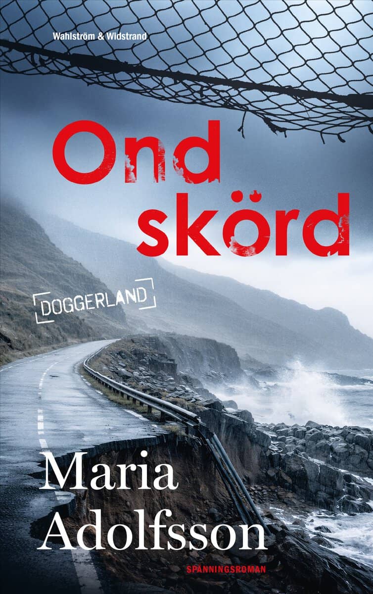 Maria Adolfsson : Ond skörd